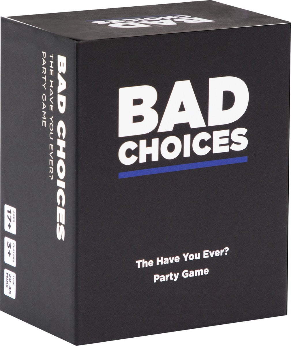 Bad Choices